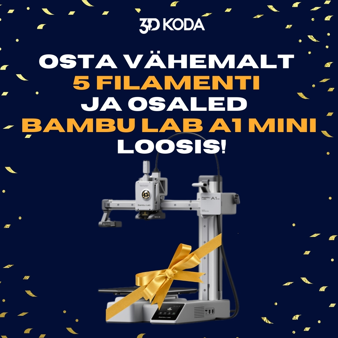 Osta vähemalt 5 filamenti ja osaled Bambu Lab A1 Mini loosis